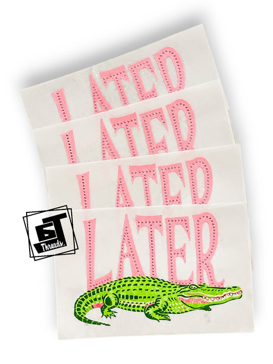 Three iron-on patches with 'I LATED LATER' text and an alligator design on a white background.