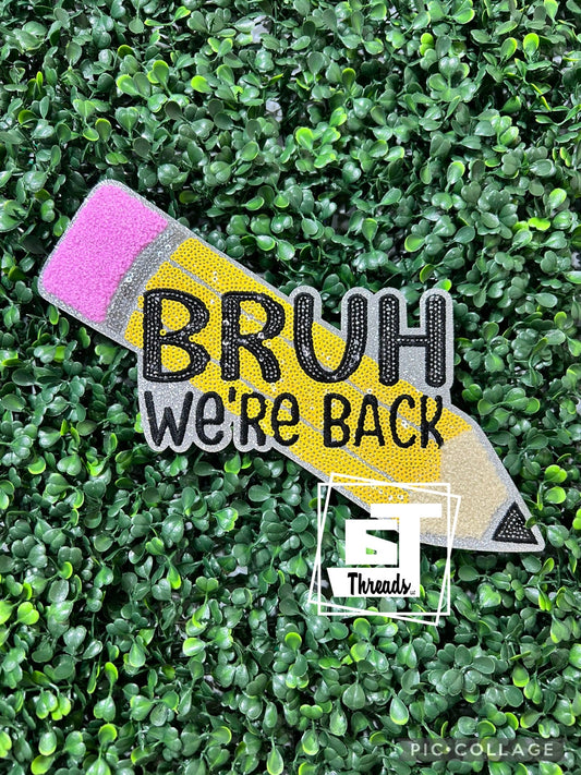 Bruh Were Back iron on patch