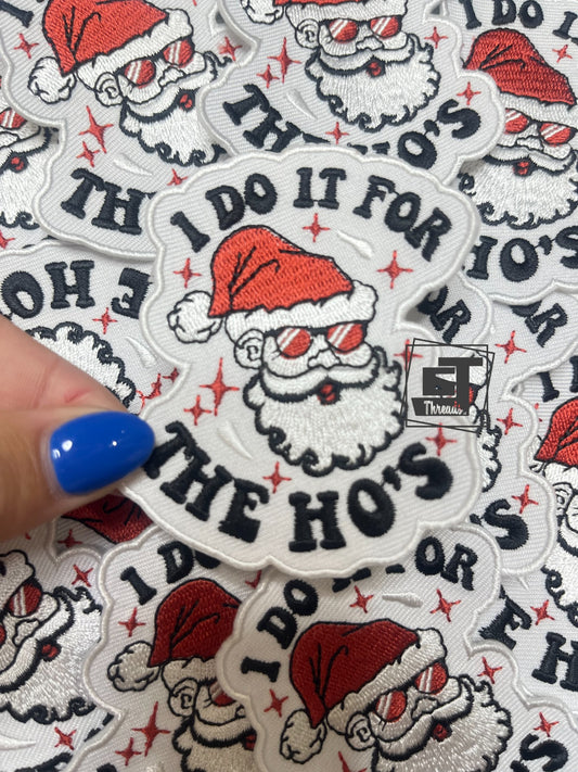 I Do It For The Ho's cap patch