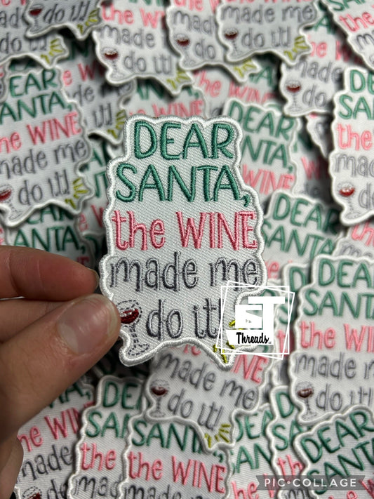 Santa The Wine Made Me Do It cap patch